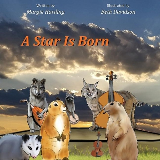 A Star Is Born by Margie Harding 9781943871865