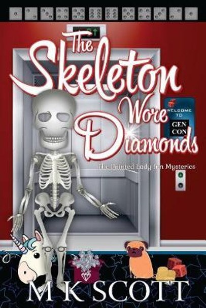 The Skeleton Wore Diamonds by M K Scott 9781944712273