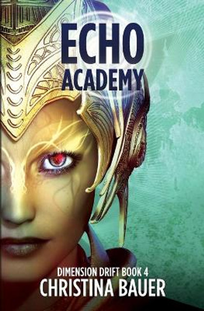 ECHO Academy by Christina Bauer 9781945723483