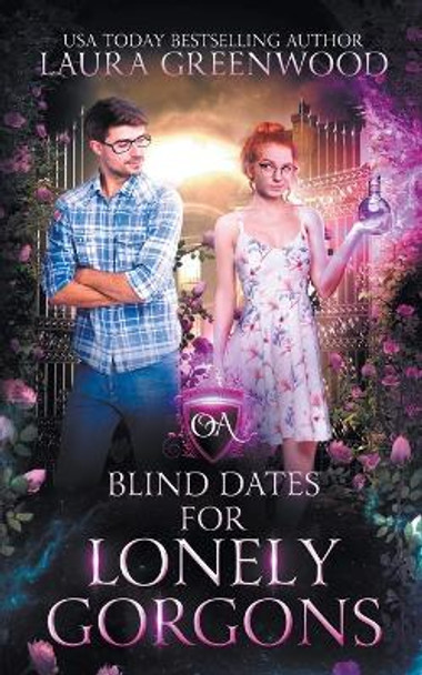 Blind Dates For Lonely Gorgons by Laura Greenwood 9798201975241