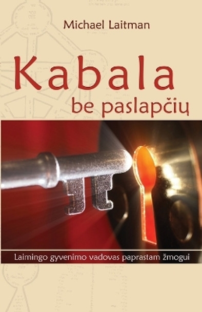 Kabala be paslap&#269;i&#371; by Michael Laitman 9781772281569