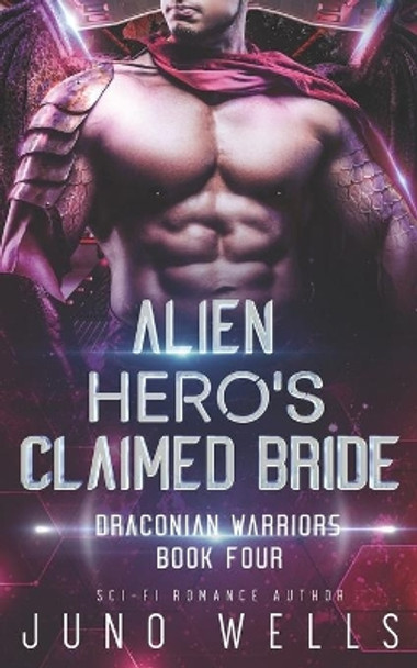 Alien Hero's Claimed Bride: A SciFi Alien Romance by Miranda Martin 9781948353274