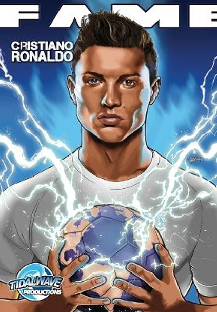 Fame: Cristiano Ronaldo by Michael Frizell 9781948216784