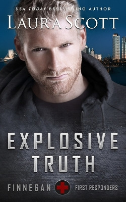 Explosive Truth by Laura Scott 9781949144857