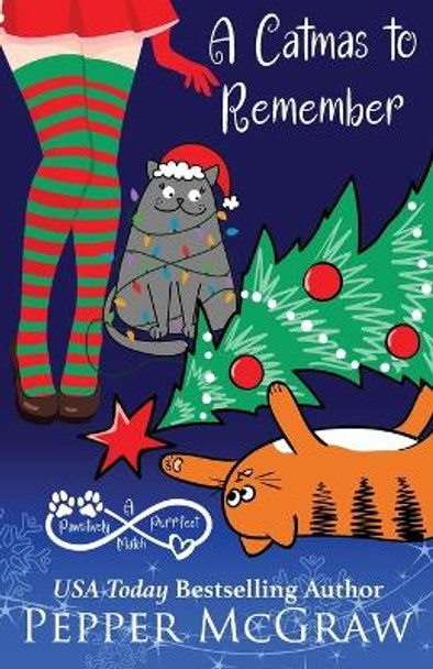 A Catmas to Remember by Pepper McGraw 9781951247300