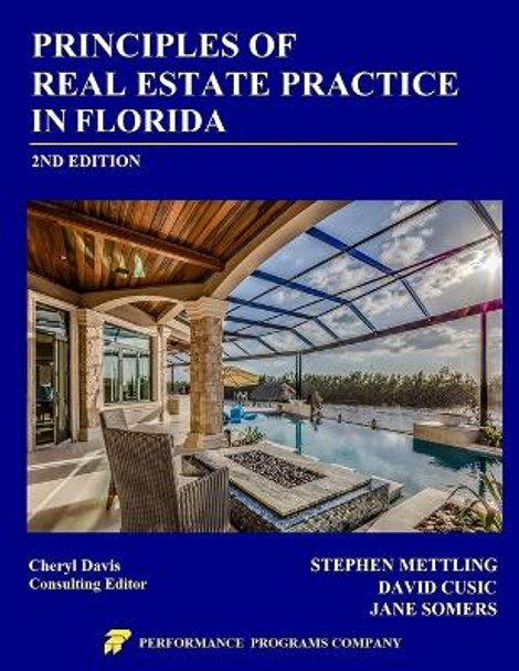 Principles of Real Estate Practice in Florida: 2nd Edition by Stephen Mettling 9781955919227