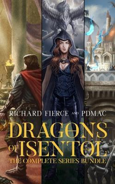 Dragons of Isentol: The Complete Series Bundle by Richard Fierce 9781958354162