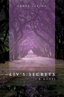 Liv's Secrets by Janet Levine 9781956450507