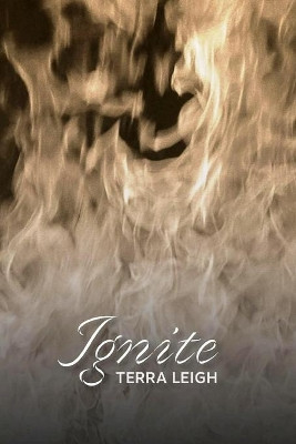Ignite by Terra Leigh 9781952773341