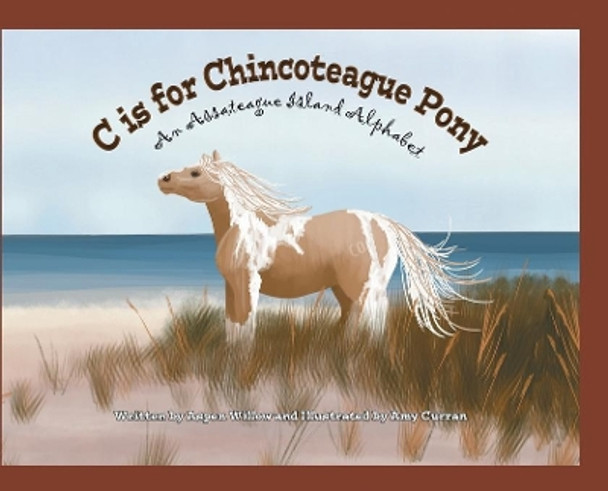 C is for Chincoteague Pony by Aspen Willow 9781733376303