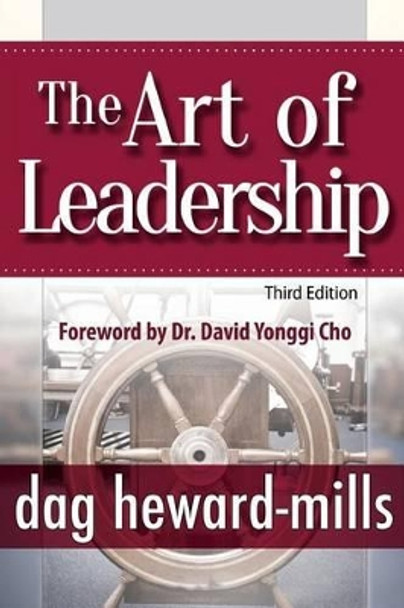 The Art of Leadership - 3rd Edition by Dag Heward-Mills 9789988856939