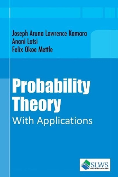 Probability Theory With Applications by Anani Lotsi 9789988869700