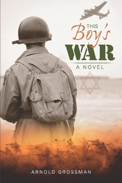 This Boy's War by Arnold Grossman 9781733982306