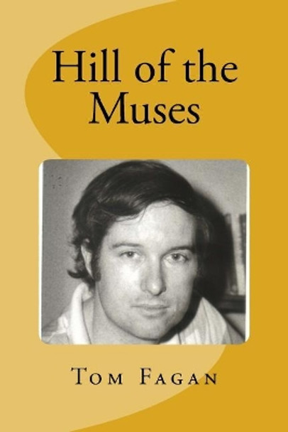 Hill of the Muses by Tom Fagan 9781974483655