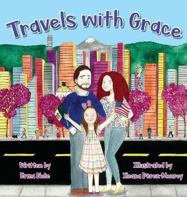 Travels with Grace by Erma Note 9781612446684