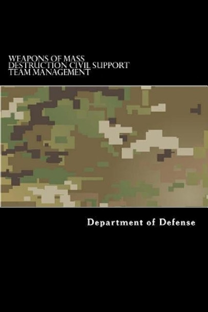 Weapons of Mass Destruction Civil Support Team Management by Taylor Anderson 9781974586066