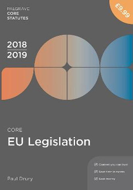 Core EU Legislation 2018-19 by Paul Drury