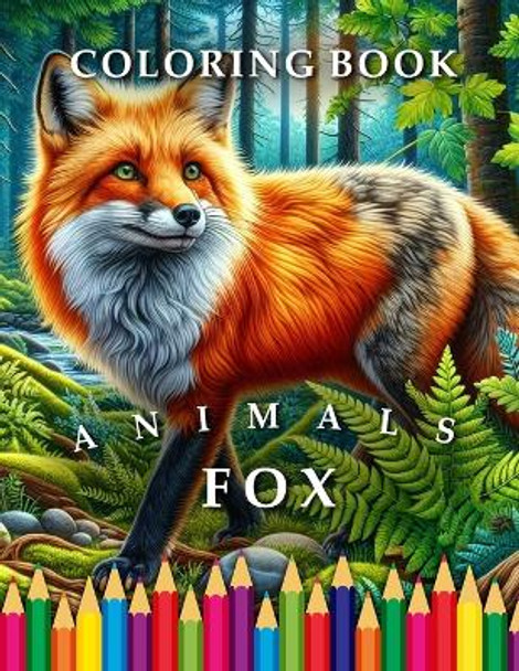 Fox Coloring Book: For Adults & Children by My Color Books 9798879159516