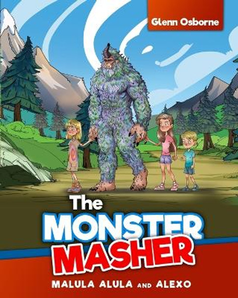 The Monster Masher / Malula, Alula, and Alexo by Osborne 9798988169659