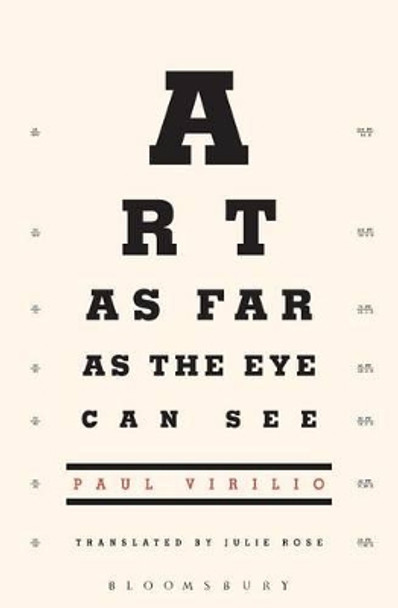 Art as Far as the Eye Can See by Paul Virilio 9781847885401