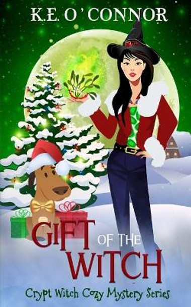 Gift of the Witch by K E O'Connor 9781915378095