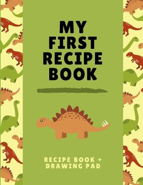 My First Recipe Book: Dinosaur by Bookly Publications 9798609661975