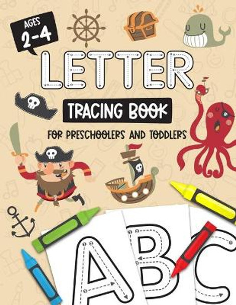 Letter Tracing Book for Preschoolers and Toddlers: Homeschool, Preschool Skills for Ages 2-4 Year Olds (Big ABC Books) Trace Letters and Numbers Workbook of the Alphabet and Sight Words: Pirate Book Cover by Studio Kids 9798619191875