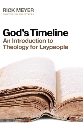 God's Timeline by Rick Meyer 9781620325995