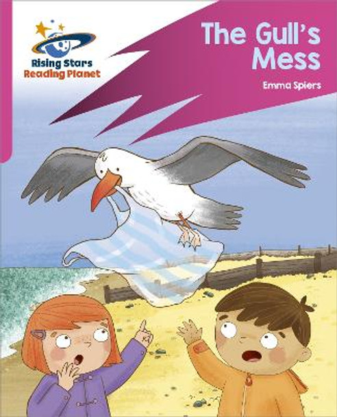 Reading Planet: Rocket Phonics - Target Practice - The Gull's Mess - Pink B by Abigail Steel