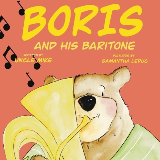 Boris and His Baritone by Uncle Mike 9798988312024
