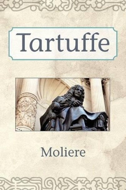 Tartuffe by Moliere 9781619491755