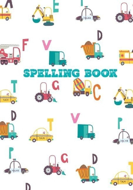 Spelling Book by Inspired Inceptions 9781797407135