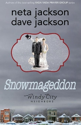 Snowmageddon by Dave Jackson 9781939445001