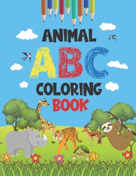 Animal Abc Coloring Book: Simple and Fun Animals Alphabet Letters from A to Z Coloring Book For Kids And Toddlers Ages 2-4, 4-8, Boys, Girls 8.5 x 11 inches 56 pages by Ksr Publishing 9798648047877