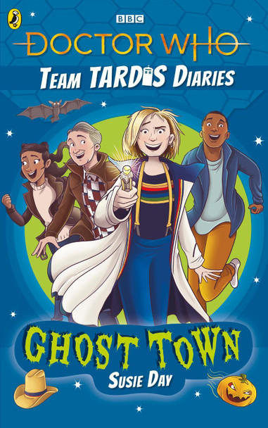 Doctor Who: Ghost Town: The Team TARDIS Diaries, Volume 2 by Susie Day Doctor Who: Ghost Town: The Team TARDIS Diaries, Volume 2 by Susie Day