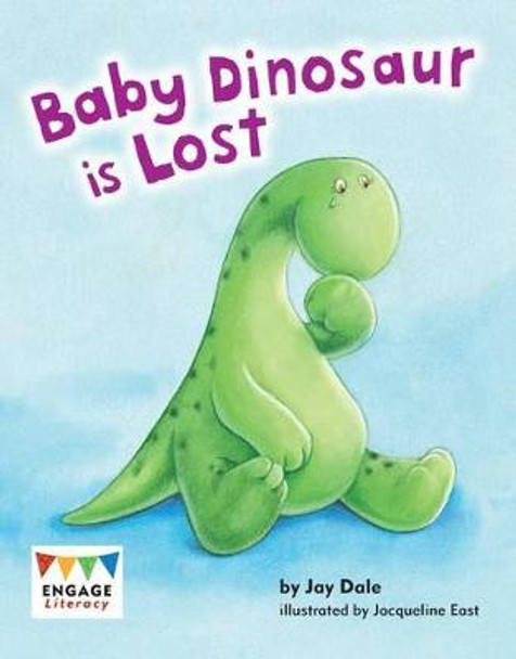 Baby Dinosaur is Lost by Jay Dale