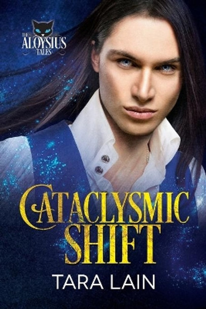 Cataclysmic Shift by Tara Lain 9798665717272