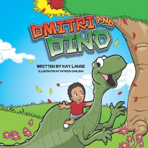 Dmitri and Dino by Patrick Carlson 9798672864631