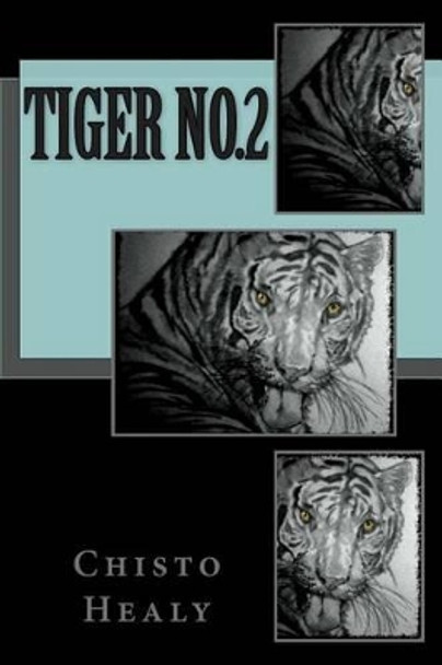 Tiger No.2 by Chisto 9781507738566
