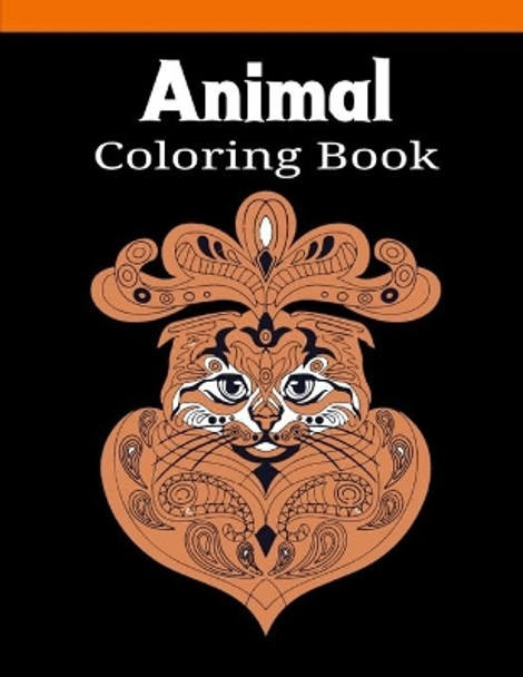 Animal Coloring Book: An Adult Coloring Book with Lions, Elephants, Owls, Horses, Dogs, Cats, and Many More by Marie Martin 9798687365048