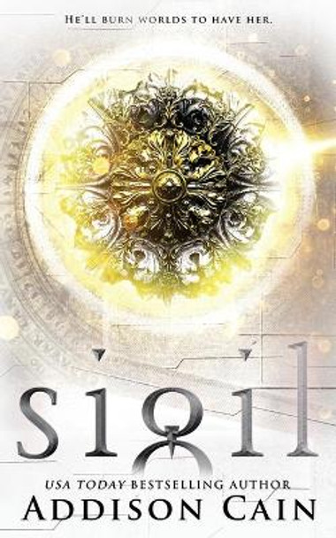 Sigil by Addison Cain 9781950711178