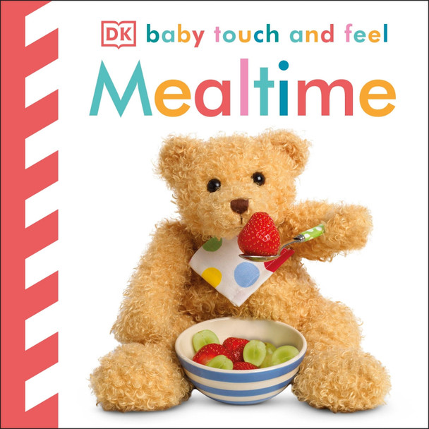 Baby Touch and Feel Mealtime by DK