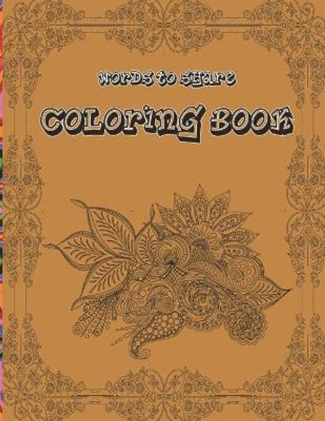 Words To Share Coloring Book: Life-Inspiring Coloring Book for People of faith by Angel Truebloods 9798706435165