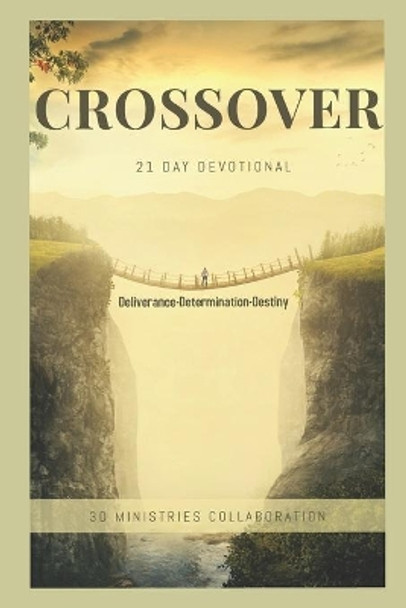 Crossover: 21 Day Devotional by Adrienne Butts 9798709796621