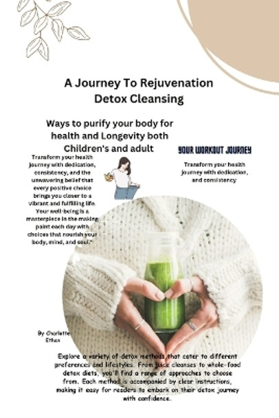 A Journey To Rejuvenation by Charlotte Ethan 9798868980947