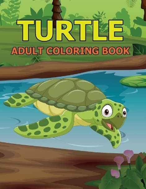 Turtle Adult Coloring Book by Daneil Press 9798877151628