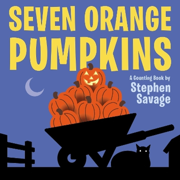 Seven Orange Pumpkins Board Book by Stephen Savage 9780803741386