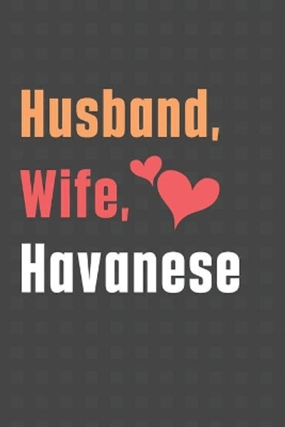 Husband, Wife, Havanese: For Havanese Dog Fans by Wowpooch Press 9798612343196