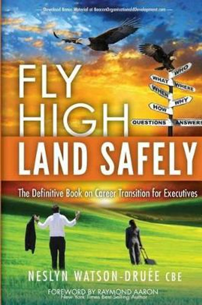 Fly High Land Safely by Neslyn Watson-Druee 9781928155065