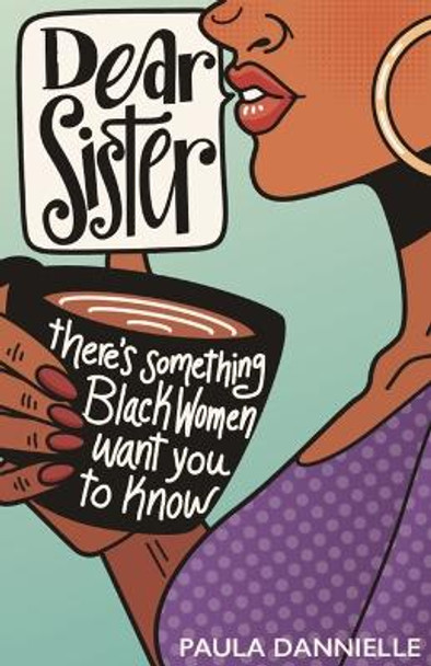 Dear Sister by Dannielle 9798988772507